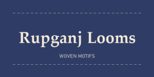 Rupganj Looms